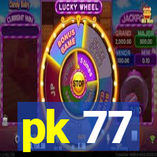 pk 77